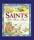 Read Saints Tell Their Stories, written by Patricia Mitchell