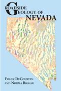 Read Roadside Geology of Nevada (Roadside Geology Series), written by Frank DeCourten; Norma Biggar