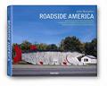Read Roadside America: Architectural Relics from a Vanishing Past, written by Phil Patton; C. Ford Peatross