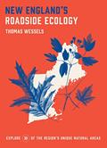 Read New England's Roadside Ecology: Explore 30 of the Region's Unique Natural Areas, written by Tom Wessels