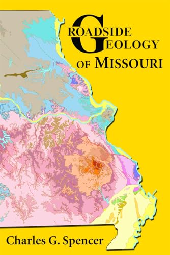 Read Roadside Geology of Missouri, written by Charles G. Spencer Read Roadside Geology of Missouri, written by Charles G. Spencer
