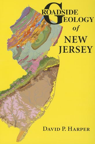 Read Roadside Geology of New Jersey (Roadside Geology Series), written by David P. Harper Read Roadside Geology of New Jersey (Roadside Geology Series), written by David P. Harper