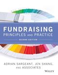 Read Fundraising Principles and Practice, written by Adrian Sargeant; Jen Shang