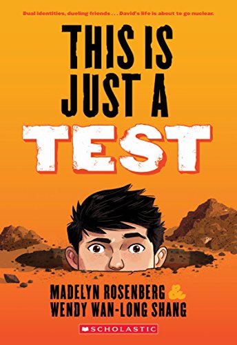 Read This Is Just a Test, written by Wendy Wan-Long Shang; Madelyn Rosenberg Read This Is Just a Test, written by Wendy Wan-Long Shang; Madelyn Rosenberg