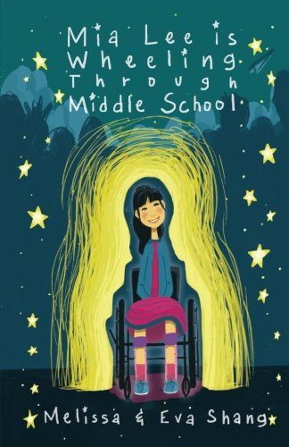 Read Mia Lee is Wheeling Through Middle School, written by Melissa Shang; Eva Shang Read Mia Lee is Wheeling Through Middle School, written by Melissa Shang; Eva Shang