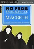 Read Macbeth: No Fear Shakespeare Side-by-Side Plain English, written by William Shakespeare; SparkNotes