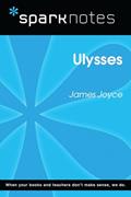 Read Ulysses (SparkNotes Literature Guide) (SparkNotes Literature Guide Series), written by SparkNotes