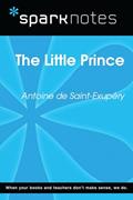 Read The Little Prince (SparkNotes Literature Guide) (SparkNotes Literature Guide Series), written by SparkNotes