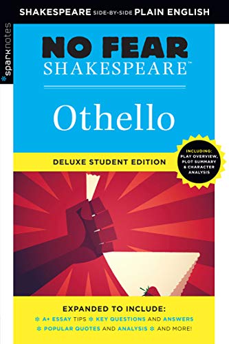 Read Othello: No Fear Shakespeare Deluxe Student Editions - Shakespeare Side-by-Side Plain English, written by William Shakespeare; SparkNotes Read Othello: No Fear Shakespeare Deluxe Student Editions - Shakespeare Side-by-Side Plain English, written by William Shakespeare; SparkNotes