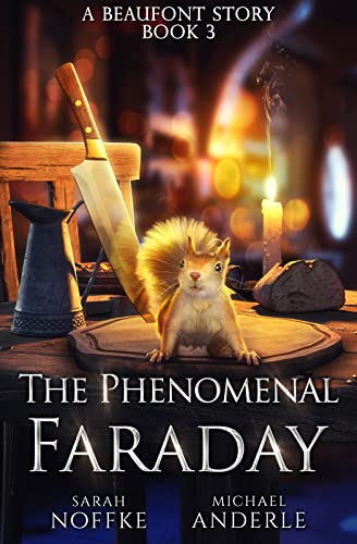 Read The Phenomenal Faraday (A Beaufont Short Story Book 3), written by Sarah Noffke; Michael Anderle Read The Phenomenal Faraday (A Beaufont Short Story Book 3), written by Sarah Noffke; Michael Anderle