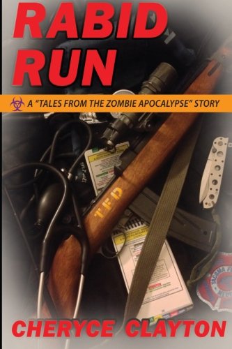 Read Rabid Run: Living in the Quarantine Zone (TZA: Rabid Run), written by Cheryce Clayton Read Rabid Run: Living in the Quarantine Zone (TZA: Rabid Run), written by Cheryce Clayton