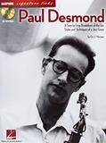 Read Paul Desmond A Step-by-Step Breakdown of the Sax Styles and ... Great - Book/Online Audio (Signature Licks), written by Eric J. Morones; Paul Desmond