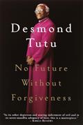 Read No Future Without Forgiveness, written by Desmond Tutu