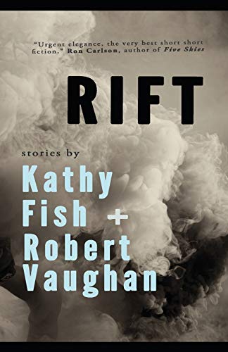 Read Rift, written by Robert Vaughan; Fish Kathy Read Rift, written by Robert Vaughan; Fish Kathy