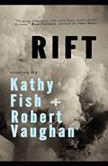 Read Rift, written by Robert Vaughan; Fish Kathy