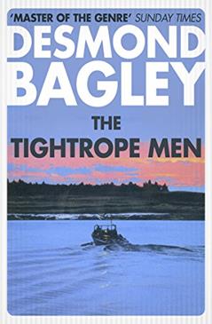 The Tightrope Men, written by Desmond Bagley