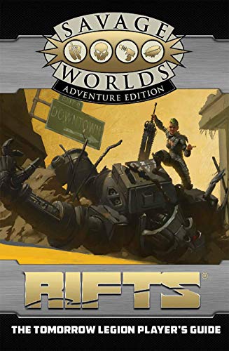 Read Rifts®: The Tomorrow Legion Player's Guide Revised SWADE Edition (S2P11200RE), written by Sean Patrick Fannon; Sean Own Roberson