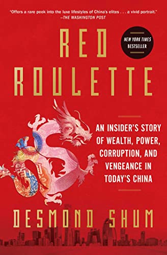Read Red Roulette: An Insider's Story of Wealth, Power, Corruption, and Vengeance in Today's China, written by Desmond Shum Read Red Roulette: An Insider's Story of Wealth, Power, Corruption, and Vengeance in Today's China, written by Desmond Shum