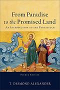 Read From Paradise to the Promised Land, written by T. Desmond Alexander