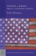 Read Leaves of Grass (Barnes & Noble Classics Series): First and "Death-Bed" Editions, written by Walt Whitman