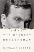 Read The Unquiet Englishman: A Life of Graham Greene, written by Richard Greene