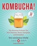 Read Kombucha!: The Amazing Probiotic Tea that Cleanses, Heals, Energizes, and Detoxifies, written by Eric Childs; Jessica Childs Read Kombucha!: The Amazing Probiotic Tea that Cleanses, Heals, Energizes, and Detoxifies, written by Eric Childs; Jessica Childs
