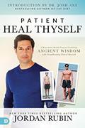 Read Patient Heal Thyself: A Remarkable Health Program Combining Ancient Wisdom with Groundbreaking Clinical Research, written by Jordan Rubin