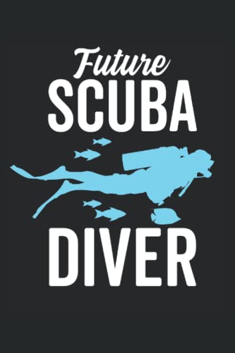 Read Future scuba diver: Funny dive log book scuba diving Gifts for Divers | Track & Record 100 dives, written by Giorgia Billy Barrett