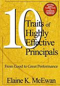 Read Ten Traits of Highly Effective Principals: From Good to Great Performance, written by Elaine K. McEwan-Adkins