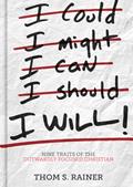 Read I Will: Nine Traits of the Outwardly Focused Christian, written by Thom S. Rainer