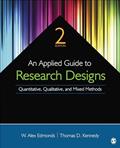 Read An Applied Guide to Research Designs: Quantitative, Qualitative, and Mixed Methods, written by W. Alex Edmonds; Tom D. Kennedy