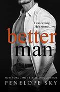 Read Better Man: A Dark Mafia Romance (Lesser Book 2), written by Penelope Sky