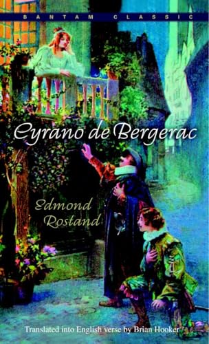 Read Cyrano de Bergerac (Bantam Classics reissue), written by Edmond Rostand Read Cyrano de Bergerac (Bantam Classics reissue), written by Edmond Rostand