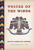 Read Voices of the Winds: Native American Legends, written by Margot Edmonds; Ella Clark