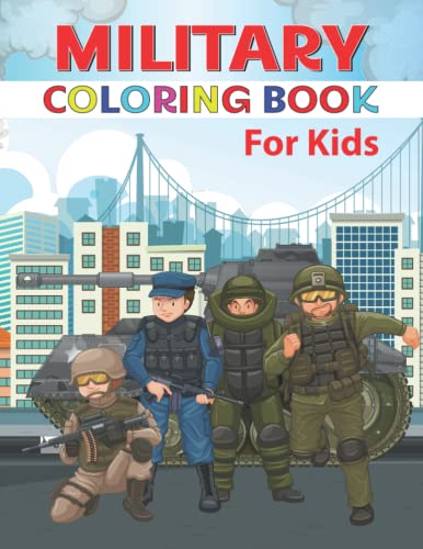 Read MILITARY COLORING BOOK FOR KIDS: A variety of military coloring pages, gift idea for your children to make them creative', written by PDPM Publications Read MILITARY COLORING BOOK FOR KIDS: A variety of military coloring pages, gift idea for your children to make them creative', written by PDPM Publications