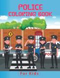 Read POLICE COLORING BOOK FOR KIDS: An adventurous police coloring book for them who loves to color. Great gift idea for love ones., written by PDPM Publications