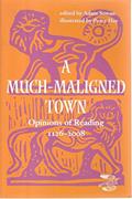 Read A Much-maligned Town, written by Adam Sowan