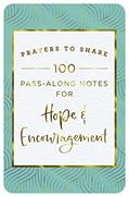 Read Prayers to Share: 100 Pass-Along Notes for Hope & Encouragement, written by DaySpring