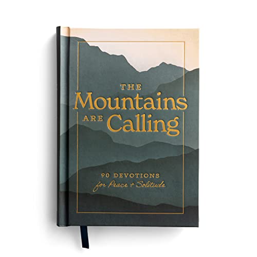 Read The Mountains are Calling: 90 Devotions for Peace & Solitude, written by DaySpring