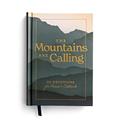 Read The Mountains are Calling: 90 Devotions for Peace & Solitude, written by DaySpring
