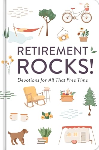 Read Retirement Rocks! 50 Devotions for All That New Free Time, written by DaySpring