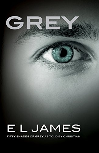 Read Grey: Fifty Shades of Grey as Told by Christian (Fifty Shades of Grey Series, 4), written by E L James Read Grey: Fifty Shades of Grey as Told by Christian (Fifty Shades of Grey Series, 4), written by E L James