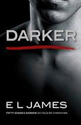 Read Darker: Fifty Shades Darker as Told by Christian (Fifty Shades of Grey Series, 5), written by E L James Read Darker: Fifty Shades Darker as Told by Christian (Fifty Shades of Grey Series, 5), written by E L James