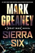 Read Sierra Six (Gray Man Book 11), written by Mark Greaney