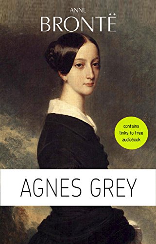 Read Anne Brontë: Agnes Grey, written by Anne Brontë