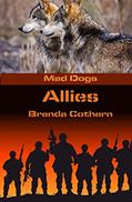 Read Allies (Mad Dogs Book 7), written by Brenda Cothern