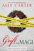 Read The Grift of the Magi: a Heist Society novella, written by Ally Carter