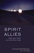 Read Spirit Allies: Meet Your Team from the Other Side, written by Christopher Penczak