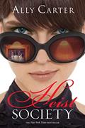 Read Heist Society, written by Ally Carter