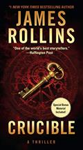 Read Crucible: A Sigma Force Novel (Sigma Force, 14), written by James Rollins